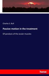 Passive motion in the treatment