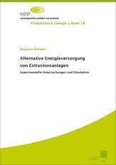 Alternative Energieversorgung von Extrusionsanlagen