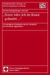 \"Sonst wäre ich im Knast gelandet ...\"