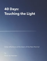 40 Days: Touching the Light