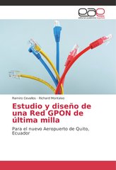 Estudio y diseño de una Red GPON de última milla