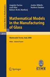 Mathematical Models in the Manufacturing of Glass