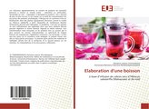 Elaboration d\'une boisson