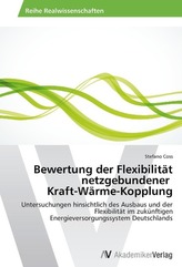 Bewertung der Flexibilität netzgebundener Kraft-Wärme-Kopplung