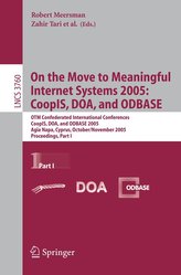 On the Move to Meaningful Internet Systems 2005 Part 1: CoopIS, DOA, and ODBASE