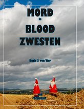 Mord in Blood Zwesten 3