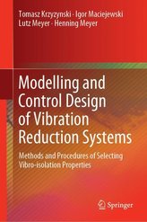 Modelling and Control Design of Vibration Reduction Systems