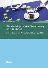 Die Medizinprodukte-Verordnung (EU) 2017/745