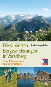 Die schönsten Bergwanderungen in Vorarlberg