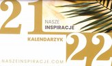 Kalendarz dwuletni 2021-2022 Nasze inspiracje