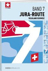 Veloland Schweiz Band 7 Jura-Route