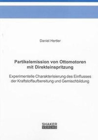 Partikelemission von Ottomotoren mit Direkteinspritzung Partikelemission von Ottomotoren mit Direkteinspritzung
