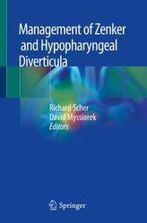 Management of Zenker\'s and Hypopharyngeal Diverticula