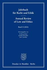Jahrbuch für Recht und Ethik 11 / Annual Review of Law and Ethics 11