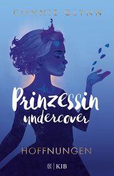 Prinzessin undercover - Hoffnungen