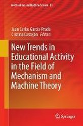 New Trends in Educational Activity in the Field of Mechanism and Machine Theory