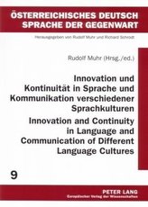 Innovation und Kontinuität in Sprache und Kommunikation verschiedener Sprachkulturen.  Innovation and Continuity in Language and