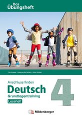 Anschluss finden / Deutsch 4 - Das Übungsheft - Grundlagentraining: Leseheft
