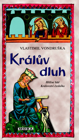 Králův dluh - Hříšní lidé Království českého