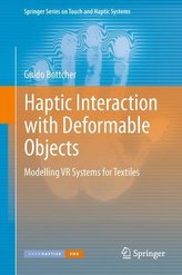 Haptic Interaction with Deformable Objects