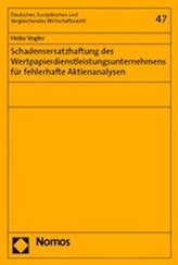 Schadensersatzhaftung des Wertpapierdienstleistungsunternehmens für fehlerhafte Aktienanalysen