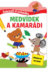 Medvídek a kamarádi - Dokresli si pohádku