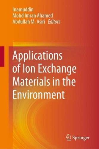 Applications of Ion Exchange Materials in the Environment Applications of Ion Exchange Materials in the Environment