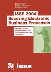ISSE2004 - Securing Electronic Business Processes