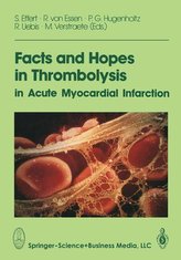 Facts and Hopes in Thrombolysis in Acute Myocardial Infarction