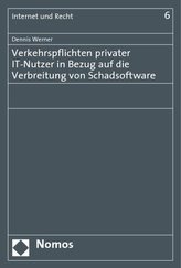 Verkehrspflichten privater IT-Nutzer in Bezug auf die Verbreitung von Schadsoftware