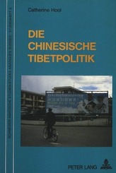 Die Chinesische Tibetpolitik: Unter besonderer Berücksichtigung der Jahre 1976-1988