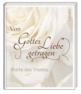 Von Gottes Liebe getragen