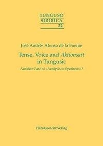Tense, Voice and Aktionsart in Tungusic Tense, Voice and Aktionsart in Tungusic