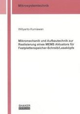 Mikromechanik und Aufbautechnik zur Realisierung eines MEMS Aktuators für Festplattenspeicher-Schreib/Leseköpfe