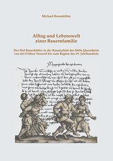 Alltag und Lebenswelt einer Bauernfamilie