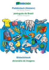 BABADADA, Plattdüütsch (Holstein) - português do Brasil, Bildwöörbook - dicionário de imagens
