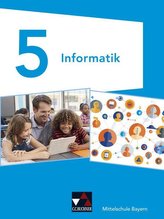 Informatik 5 - Lehrbuch Mittelschule Bayern