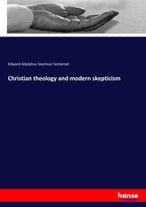 Christian theology and modern skepticism