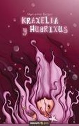 Kraxelia y Hubrixus