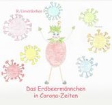 Das Erdbeermännchen in Corona-Zeiten