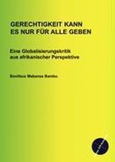 Gerechtigkeit kann es nur für alle geben