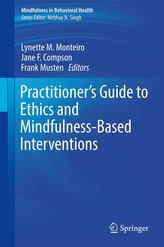 Practitioner\'s Guide to Ethics and Mindfulness-Based Interventions