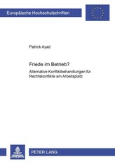 Friede im Betrieb?