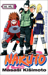 Naruto 32 -  Výprava za Sasukem