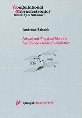 Advanced Physical Models for Silicon Device Simulation