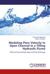 Modeling Flow Velocity in Open Channel in a Tilting Hydraulic Flume