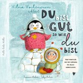 Wilma Wochenwurm erklärt: Du bist gut, so wie du bist! Ein Mitmach-Buch für Kinder in Kita und Grundschule.