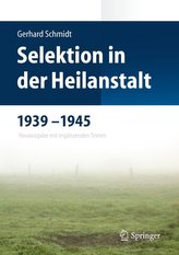 Selektion in der Heilanstalt 1939-1945