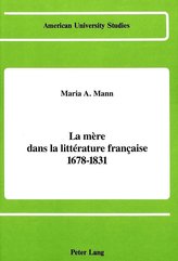 La mère dans la littérature française 1678-1831
