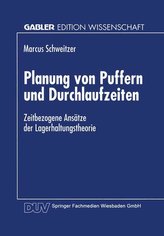 Planung von Puffern und Durchlaufzeiten